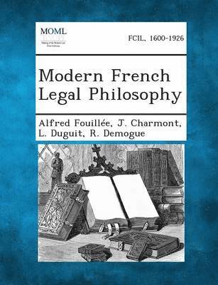 bokomslag Modern French Legal Philosophy