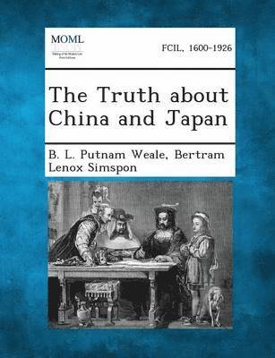 The Truth about China and Japan 1