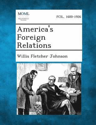 bokomslag America's Foreign Relations