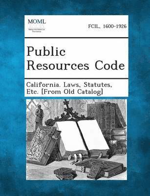 bokomslag Public Resources Code