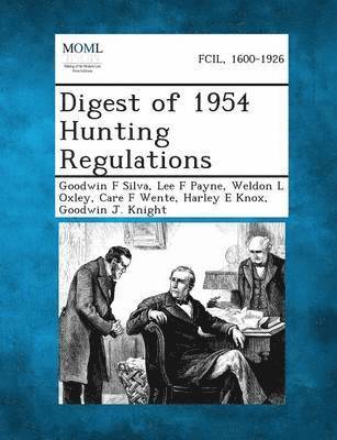 Digest of 1954 Hunting Regulations 1