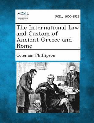 bokomslag International Law and Custom of Ancient Greece and Rome