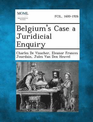 Belgium's Case a Juridicial Enquiry 1