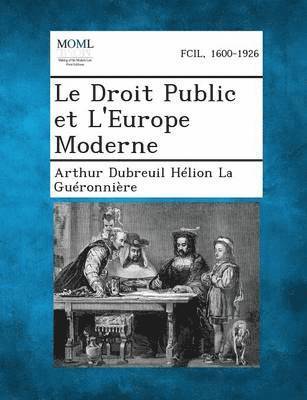 bokomslag Le Droit Public Et L'Europe Moderne