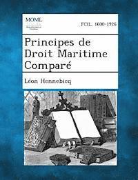 bokomslag Principes de Droit Maritime Compare