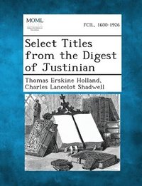 bokomslag Select Titles from the Digest of Justinian