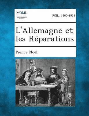 bokomslag L'Allemagne Et Les Reparations