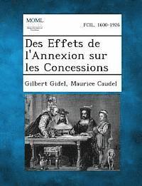 bokomslag Des Effets de L'Annexion Sur Les Concessions