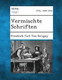 Vermischte Schriften 1