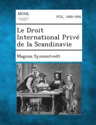 Le Droit International Prive de La Scandinavie 1