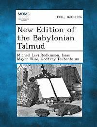 Michael Levi Rodkinson, Isaac Mayer Wise, Godfrey Taubenbaum - New Edition of the Babylonian Talmud, Häftad