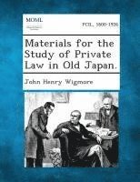 bokomslag Materials for the Study of Private Law in Old Japan.