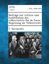 bokomslag Beitrage Zur Reform Und Kodifikation Des Volkerrechts