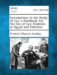 bokomslag Introduction to the Study of Law a Handbook for the Use of Law Students in Egypt and Palestine