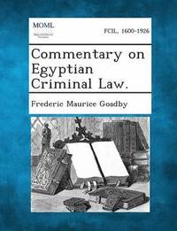 bokomslag Commentary on Egyptian Criminal Law.