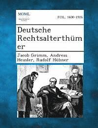 Deutsche Rechtsalterthumer 1