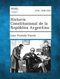 bokomslag Historia Constitucional de La Republica Argentina