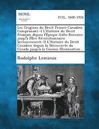 bokomslag Les Origines Du Droit Franco-Canadien Comprenant