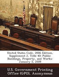 bokomslag United States Code, 2006 Edition, Supplement 2, Title 40