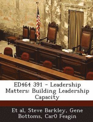 Ed464 391 - Leadership Matters 1