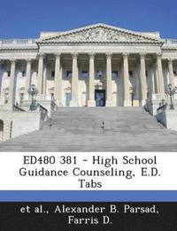 bokomslag Ed480 381 - High School Guidance Counseling, E.D. Tabs