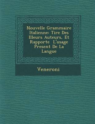 Nouvelle Grammaire Italienne