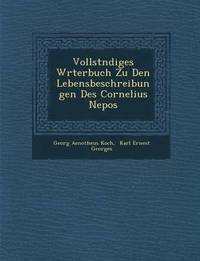 bokomslag Vollst Ndiges W Rterbuch Zu Den Lebensbeschreibungen Des Cornelius Nepos