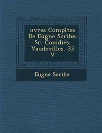 bokomslag Uvres Completes de Eug Ne Scribe