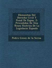 bokomslag Elementos del Derecho Civil y Penal de Espa A, 2