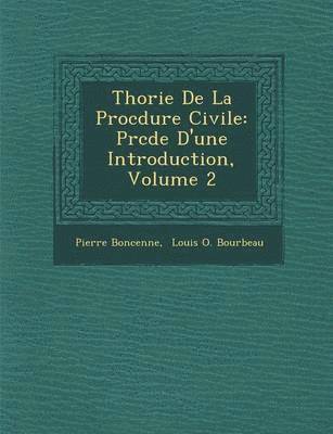 bokomslag Th?orie De La Proc?dure Civile