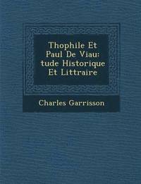 bokomslag Th Ophile Et Paul de Viau