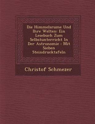 Die Himmelsr Ume Und Ihre Welten 1