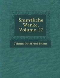 bokomslag S Mmtliche Werke, Volume 12