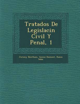 bokomslag Tratados De Legislaci&#65533;n Civil Y Penal, 1