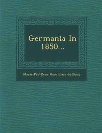 bokomslag Germania in 1850...