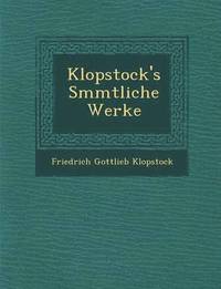 bokomslag Klopstock's S Mmtliche Werke