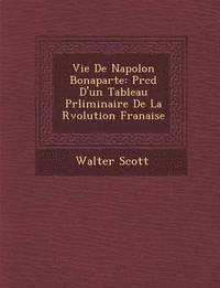 bokomslag Vie de Napol on Bonaparte