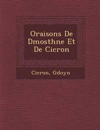 bokomslag Oraisons de D Mosth Ne Et de CIC Ron