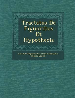 Tractatus De Pignoribus Et Hypothecis 1