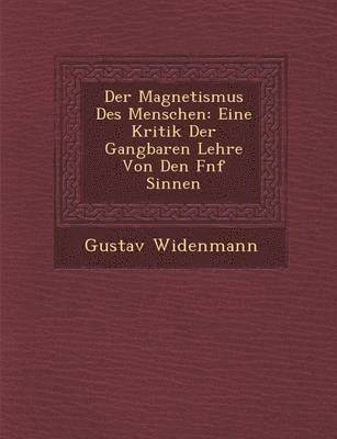 bokomslag Der Magnetismus Des Menschen