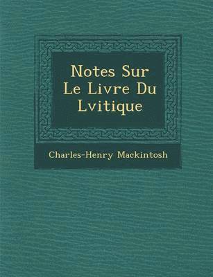bokomslag Notes Sur Le Livre Du L Vitique