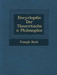 bokomslag Encyclop Die Der Theoretischen Philosophie