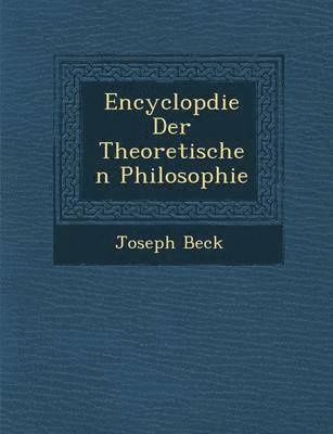 bokomslag Encyclop Die Der Theoretischen Philosophie