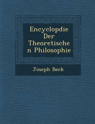 bokomslag Encyclop Die Der Theoretischen Philosophie