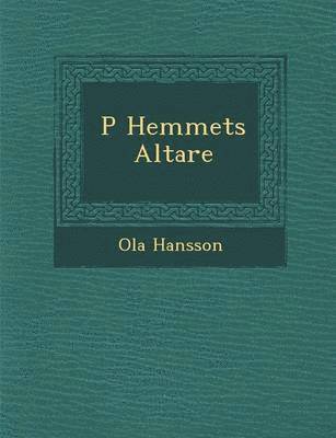 P Hemmets Altare 1