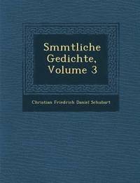bokomslag S Mmtliche Gedichte, Volume 3