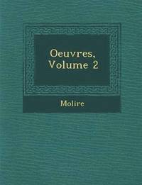 bokomslag Oeuvres, Volume 2