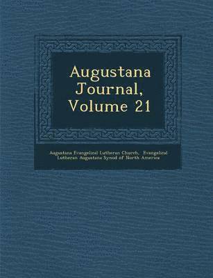 bokomslag Augustana Journal, Volume 21