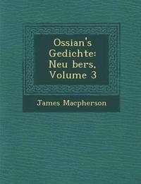 bokomslag Ossian's Gedichte