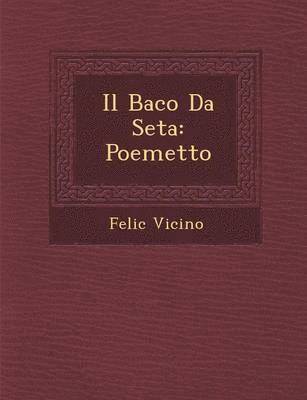 Il Baco Da Seta 1